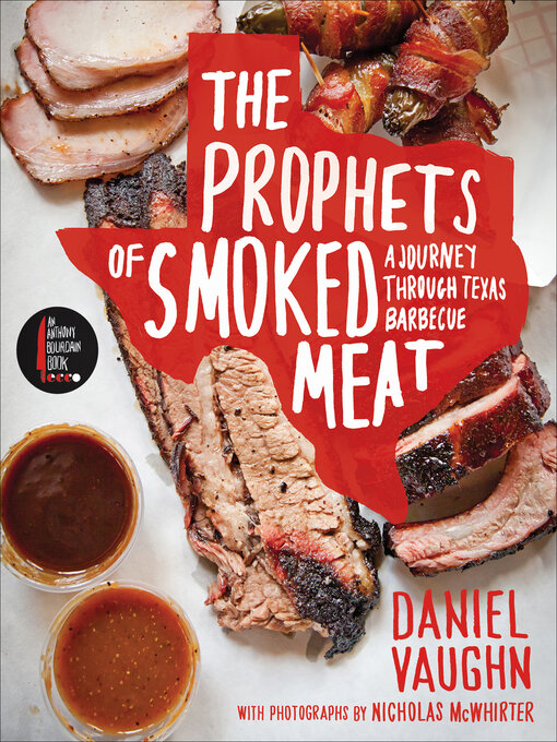 Title details for The Prophets of Smoked Meat by Daniel Vaughn - Wait list